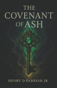 bokomslag The Covenant of Ash