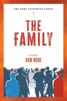 Don Rose - The Family: A Novel, Häftad