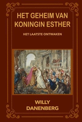 Willy Danenberg - Het geheim van koningin Esther, Häftad