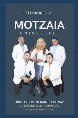bokomslag Motzaia Universal. Unidos Por Un Mundo de Paz. Un Legado a la Humanidad