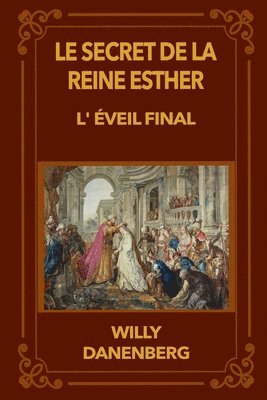 Willy Danenberg - secret de la reine Esther, Häftad