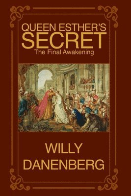 Willy Danenberg - Queen Esther's Secret, Häftad