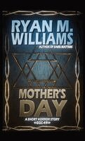 Ryan M Williams - Mother's Day, Häftad. Tillgänglighet: Lägg i varukorg