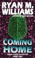 Ryan M Williams - Coming Home, Häftad