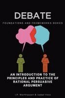 I P Werthausen, Isabel Voss - Debate, Foundations and Frameworks Series, Häftad