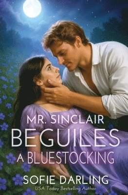 Mr. Sinclair Beguiles a Bluestocking