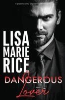 Lisa Marie Rice - Dangerous Lover, Häftad