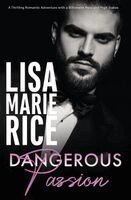 Lisa Marie Rice - Dangerous Passion, Häftad