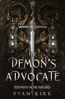 Ryan Kirk - Demon's Advocate, Häftad