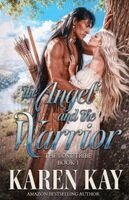 Karen Kay - Angel and the Warrior, Häftad. Tillgänglighet: Lägg i varukorg