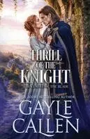Gayle Callen - Thrill of the Knight, Häftad. Tillgänglighet: Lägg i varukorg