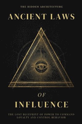Ancient Laws of Influence