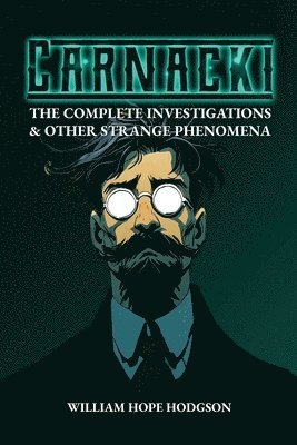 William Hope Hodgson, Jonathan Pezza - Carnacki, Häftad