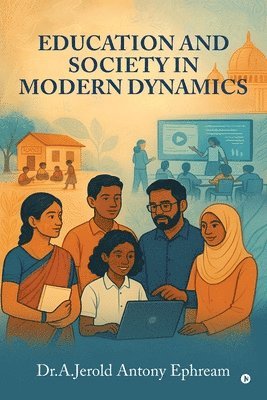 Education and Society in Modern Dynamics