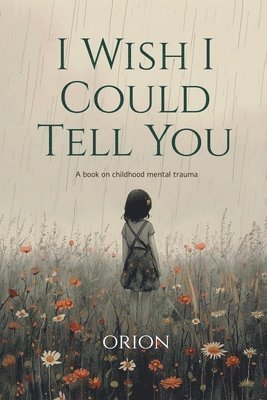 I Wish I Could Tell You