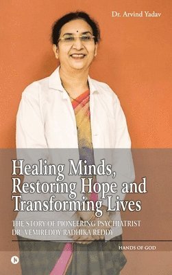 Healing Minds, Restoring Hope and Transforming Lives