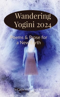Wandering Yogini 2024
