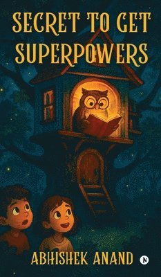 Secret to Get Superpowers