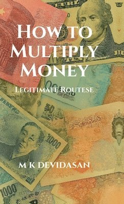 How to Multiply Money