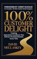 David McClaskey - 100% Customer Delight, Inbunden