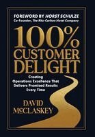 David McClaskey - 100% Customer Delight, Inbunden