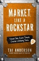 Tai Anderson - Market Like a Rockstar, Häftad. Tillgänglighet: Lägg i varukorg