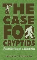 E F Schraeder - Case for Cryptids, Häftad