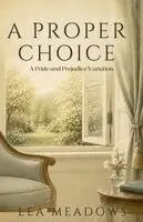 Lea Meadows - Proper Choice, Häftad. Tillgänglighet: Lägg i varukorg