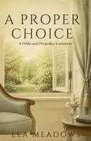 Lea Meadows - Proper Choice, Häftad. Tillgänglighet: Lägg i varukorg