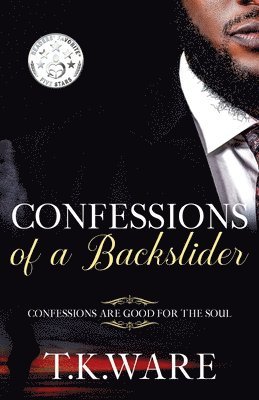 Confessions of a Backslider
