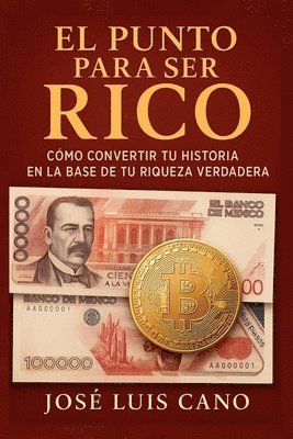 Jose Luis Cano, Editorial Mundo Latino - punto para ser rico, Häftad