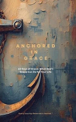 Anchored in Grace