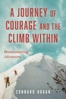 Connard Hogan - Journey of Courage and the Climb Within, Häftad