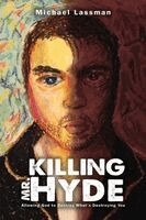 Michael Lassman - Killing Mr. Hyde, Häftad. Tillgänglighet: Lägg i varukorg