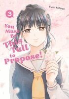 Fumi Mifuyu - You Must Be This Tall to Propose! 3, Häftad