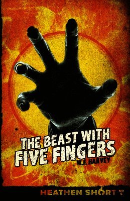 The Beast with Five Fingers (Heathen Short)