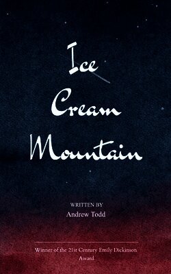 Andrew Todd - Ice Cream Mountain, Häftad