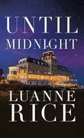 Luanne Rice - Until Midnight, Inbunden