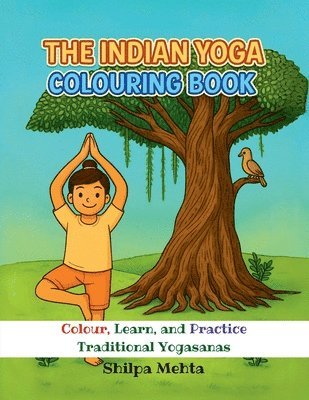 Shilpa Mehta - Indian Yoga Colouring Book, Häftad