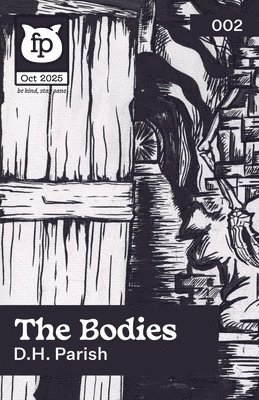 D H Parish, Kevin Kortum - Bodies, Häftad