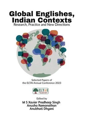 M S Xavier Pradheep Singh, Anusha Ramanathan, Anubhuti Dhyani - Global Englishes, Indian Contexts, Inbunden