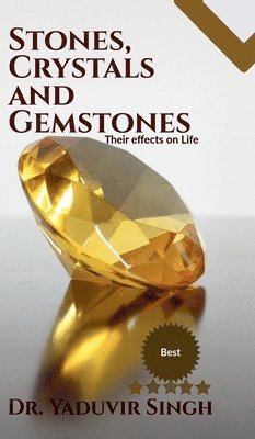 Stones, Crystals and Gemstones