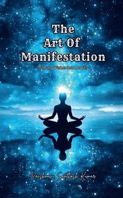 Art of Manifestation