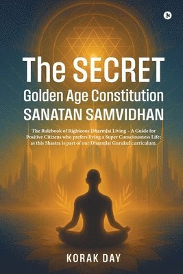 Secret Golden Age Constitution Sanatan Samvidhan