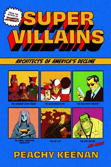 Peachy Keenan - Supervillains, Inbunden