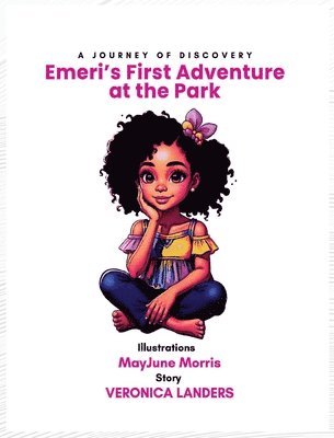 Emeri's First Adventure at the Park