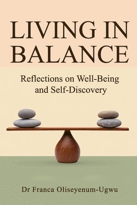 Franca Oliseyenum Ugwu - Living in Balance, Häftad