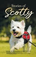 Ana E Rivera-Castillo - Stories of Scotty, Inbunden