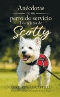 Ana E Rivera-Castillo - Stories of Scotty, Inbunden