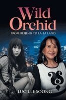 Lucille Soong - Wild Orchid, Häftad